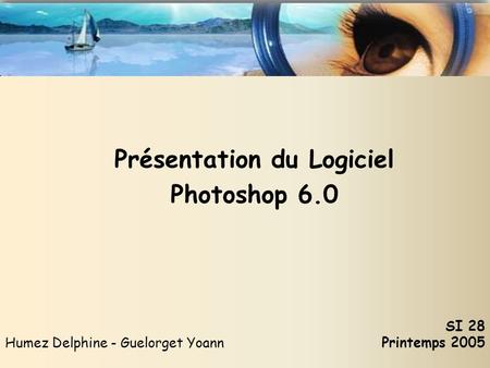 Présentation du Logiciel Photoshop 6.0