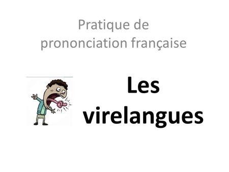 Pratique de prononciation française