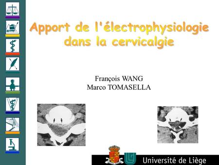Apport de l'électrophysiologie