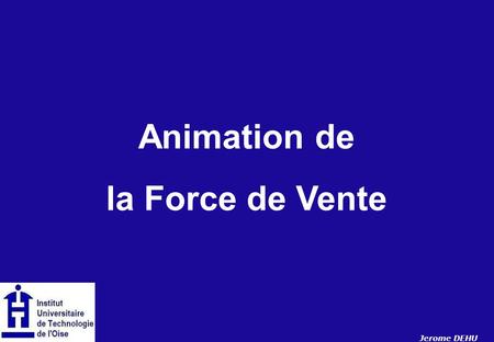 Animation de la Force de Vente