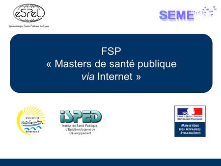 FSP « Masters de santé publique via Internet »