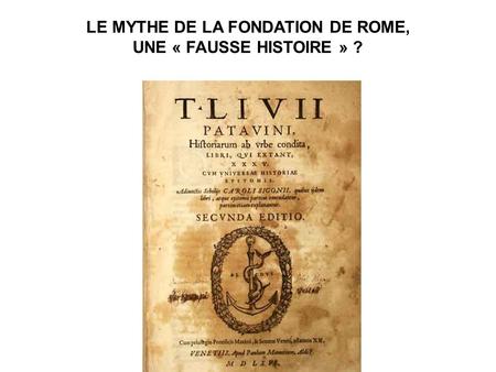 LE MYTHE DE LA FONDATION DE ROME,