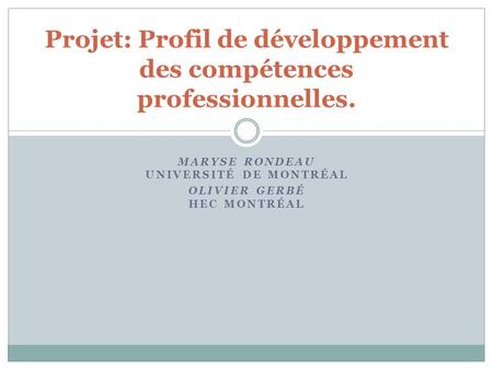 Projet: Profil de développement des compétences professionnelles.