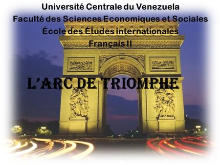 L’arc de triomphe Université Centrale du Venezuela