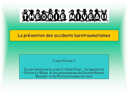 La prévention des accidents barotraumatismes