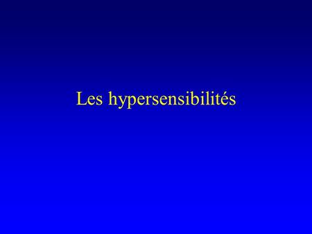Les hypersensibilités