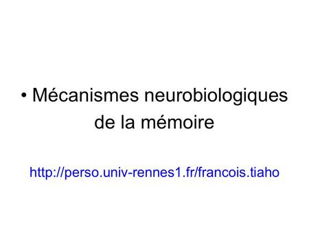 Mécanismes neurobiologiques