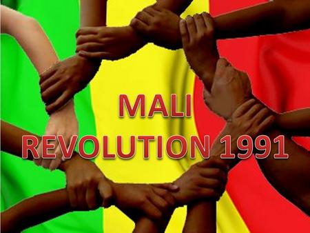 26 Mars 1991 : Que sest-il passé au Mali ? Chaque 26 mars, le Mali commémore lanniversaire de la révolution de mars 1991. Cette date est restée à jamais.
