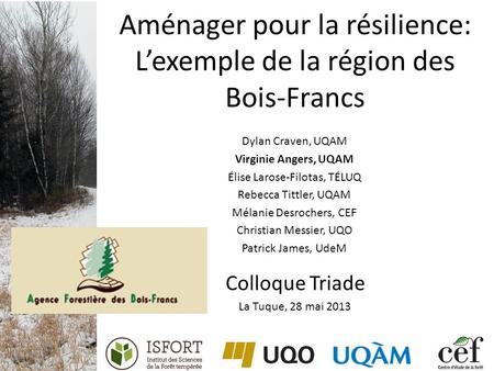 Aménager pour la résilience: L’exemple de la région des Bois-Francs