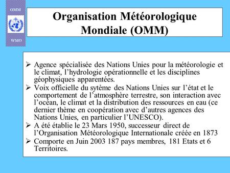 Organisation Météorologique Mondiale (OMM)