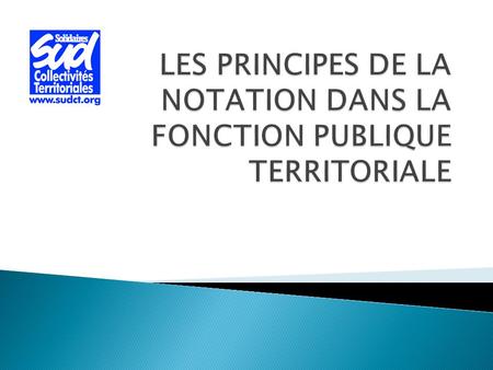 LES PRINCIPES DE LA NOTATION DANS LA FONCTION PUBLIQUE TERRITORIALE