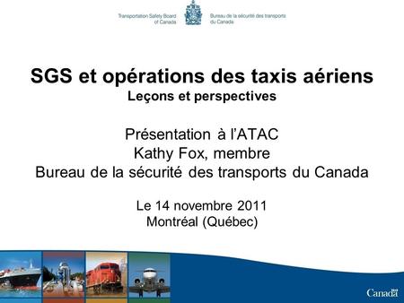 SGS et opérations des taxis aériens Leçons et perspectives