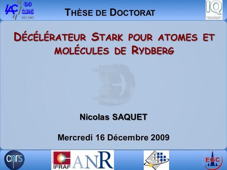 Décélérateur Stark pour atomes et molécules de Rydberg