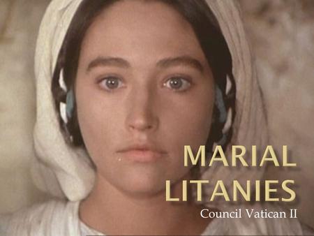Marial Litanies Council Vatican II.