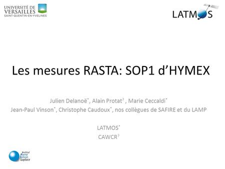 Les mesures RASTA: SOP1 d’HYMEX