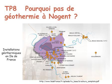 TP8 Pourquoi pas de géothermie à Nogent ?