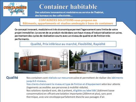 Container habitable Qualité