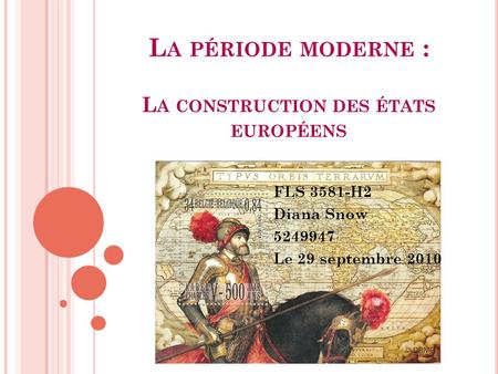 La période moderne : La construction des états européens