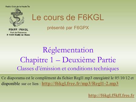 Le cours de F6KGL présenté par F6GPX