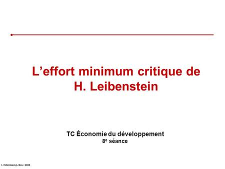 L’effort minimum critique de H. Leibenstein