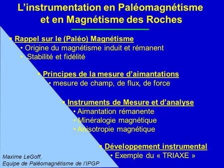 L’instrumentation en Paléomagnétisme et en Magnétisme des Roches