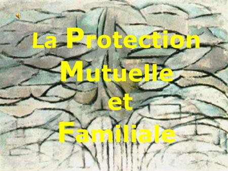 La Protection Mutuelle