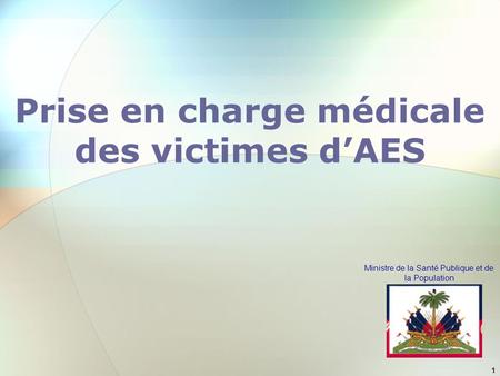 Prise en charge médicale des victimes d’AES