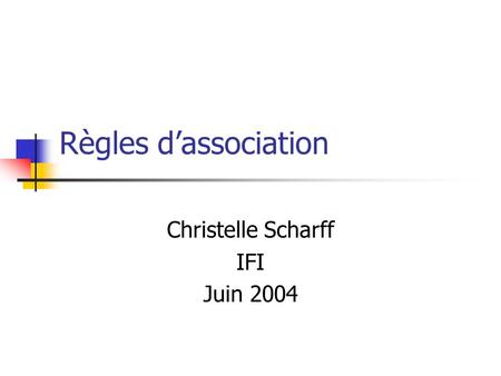 Christelle Scharff IFI Juin 2004