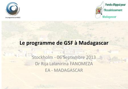 Le programme de GSF à Madagascar