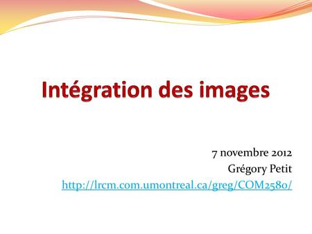 Intégration des images