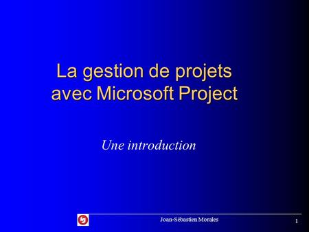 La gestion de projets avec Microsoft Project