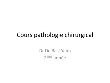 Cours pathologie chirurgical