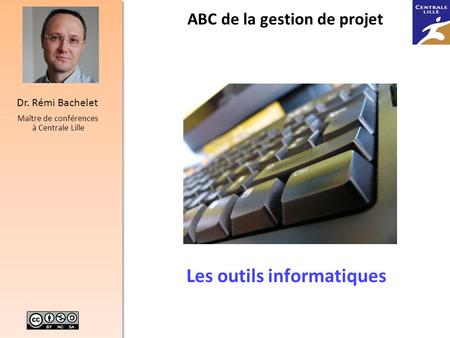 ABC de la gestion de projet Les outils informatiques