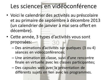 Les sciences en vidéoconférence