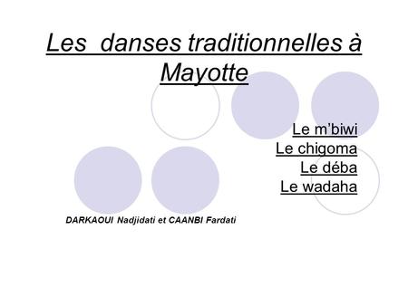 Les danses traditionnelles à Mayotte