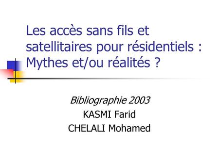 Bibliographie 2003 KASMI Farid CHELALI Mohamed