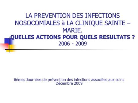 6émes Journées de prévention des infections associées aux soins
