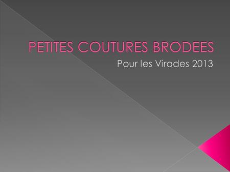 PETITES COUTURES BRODEES