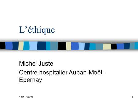 Michel Juste Centre hospitalier Auban-Moët - Epernay