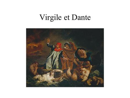 Virgile et Dante.