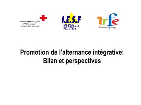 Promotion de lalternance intégrative: Bilan et perspectives.