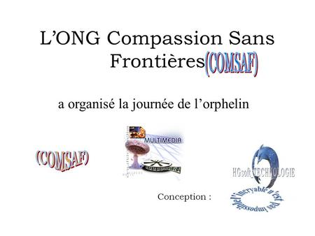 L’ONG Compassion Sans Frontières