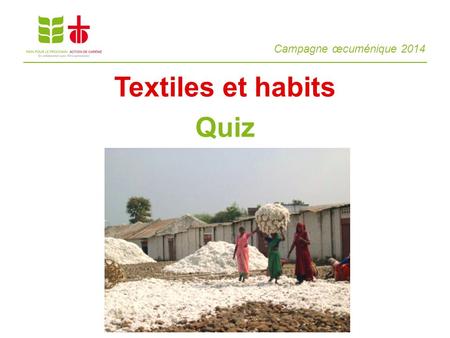 Textiles et habits Quiz