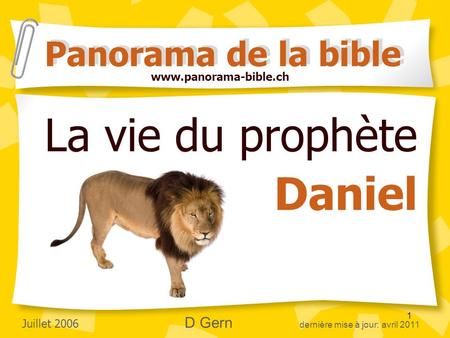 La vie du prophète Daniel
