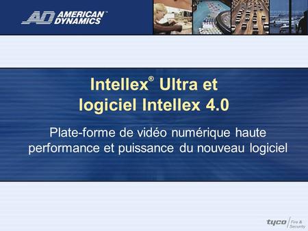 Intellex® Ultra et logiciel Intellex 4.0