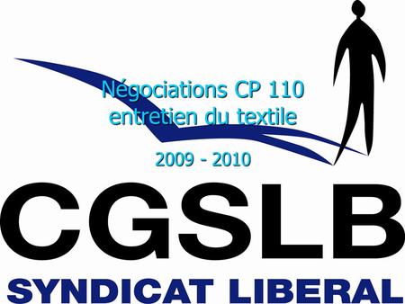 Négociations CP 110 entretien du textile 2009 - 2010.