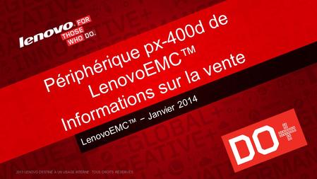 Périphérique px-400d de LenovoEMC™ Informations sur la vente