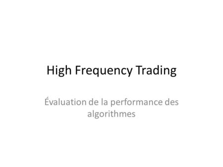 High Frequency Trading