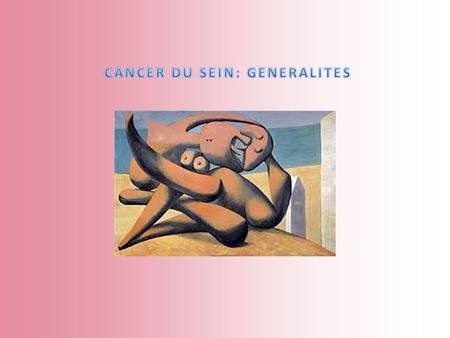 CANCER DU SEIN: GENERALITES