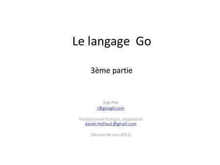 Le langage Go 3ème partie